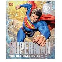 Superman The Ultimate Guide The Man Of Steel New Edition Book