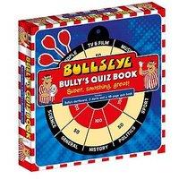 Bullseye Bully'S Quiz Book
