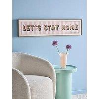 The Very Collection Lets Stay Home Canvas 15X80Cm - Fsc Certified