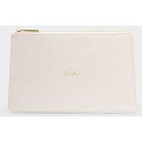 Katie Loxton Bridal Sentiment Pouch , Bride , Pearlescent White , 16Cm X 26Cm X 1Cm