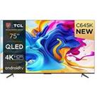 Tcl 75C645K, 75 Inch, 4K Ultra Hd Hdr, Qled Smart Tv With Google Assistant & Dolby Atmos
