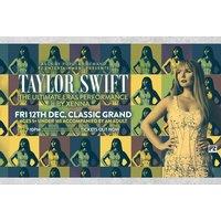 Taylor Swift & Ariana Grande Tribute Concerts 15th Nov, 12th and 13th Dec - Glasgow & Ayr!