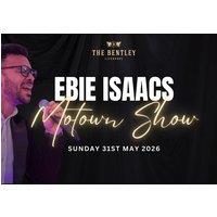 Motown Magic with Ebie Isaacs - Live Tribute Show & Meal at The Bentley Liverpool, 31st May