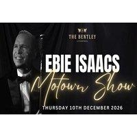 Ticket to Festive Motown Magic - Starring Ebie Isaacs - Prosecco A/T Included - 10th Dec, The Bentley Liverpool