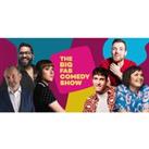 Big Fab Comedy Show Ticket - Featuring Maisie Adam And Larry Dean!
